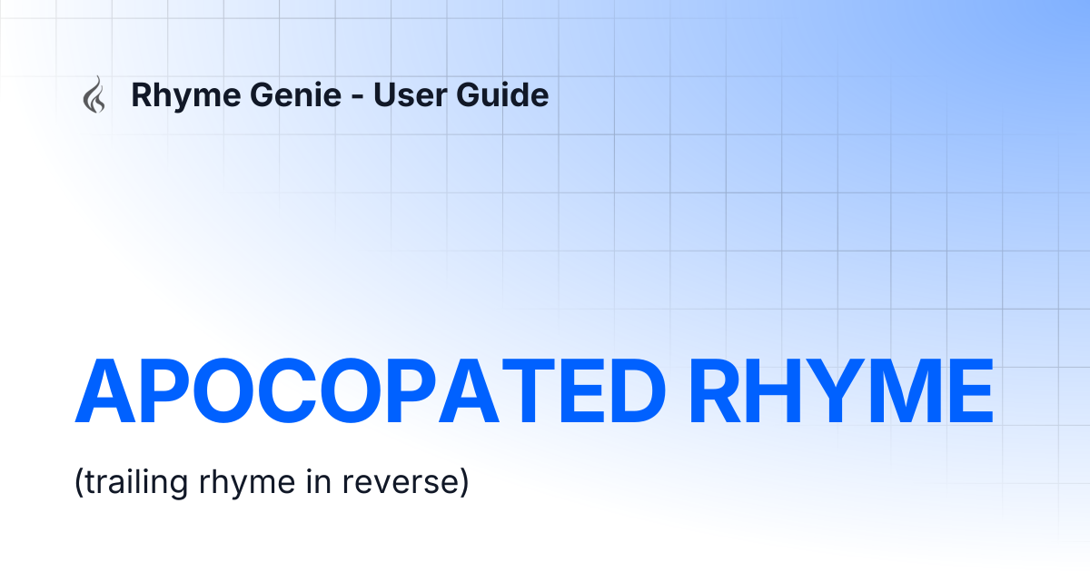 APOCOPATED RHYME | Rhyme Genie - User Guide